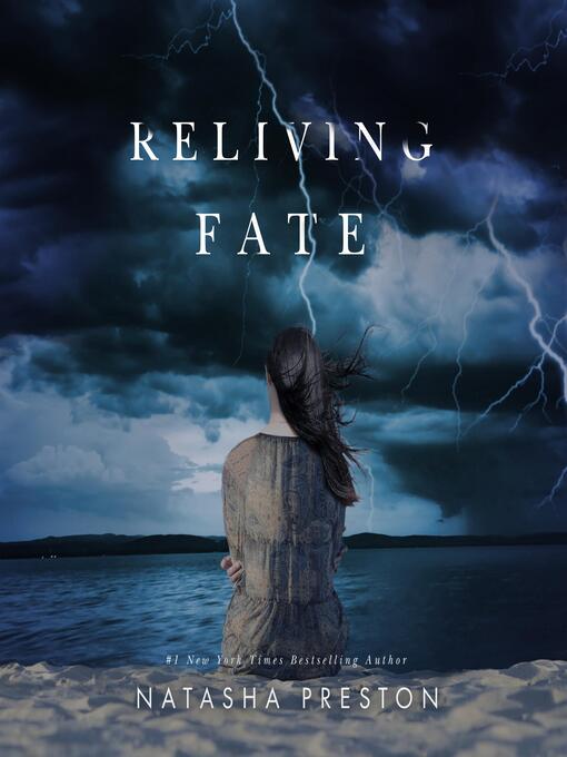 Title details for Reliving Fate by Natasha Preston - Wait list